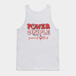 Power Couple Powered by God Tank Top